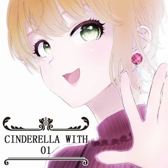 CINDERELLA WITH 01