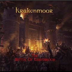The Battle Of Krakenmoor (Part 1)
