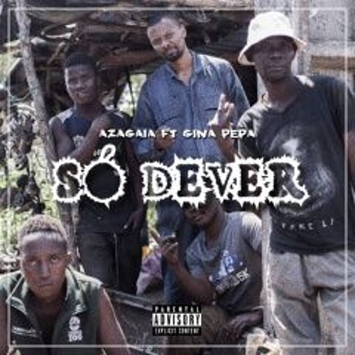 Só Dever ( Azagaia feat. Gina Pepa)