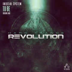 Inertial System - To Be (Original Mix)