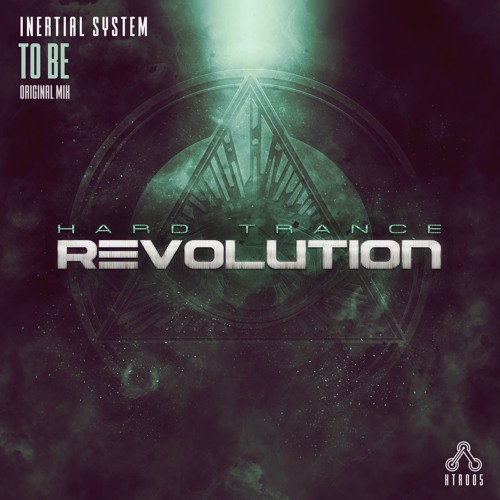 Inertial System - To Be (Original Mix)