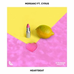 MorganJ - Heartbeat (ft. Cyrus)