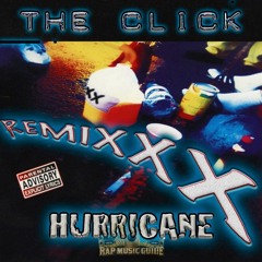 E-40 & THE CLICK - HURRICANE remiXXX