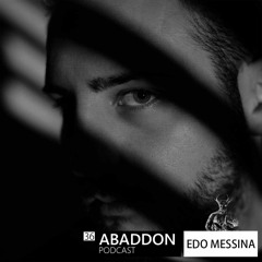 Abaddon Podcast 036 X Edo Messina 90's Set