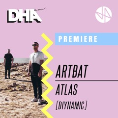 Premiere: ARTBAT - Atlas [Diynamic]