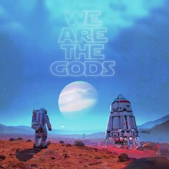 Open Source - We Are The Gods [Preview]