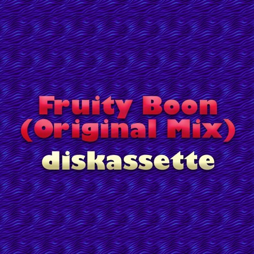 Fruity Boon (Original Mix)