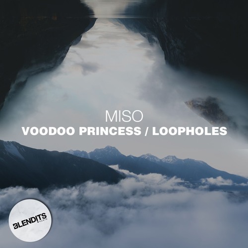 Miso - Voodoo Princess / Loopholes (EP) 2019