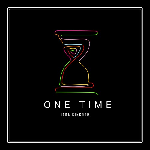 Jada Kingdom ~ One Time
