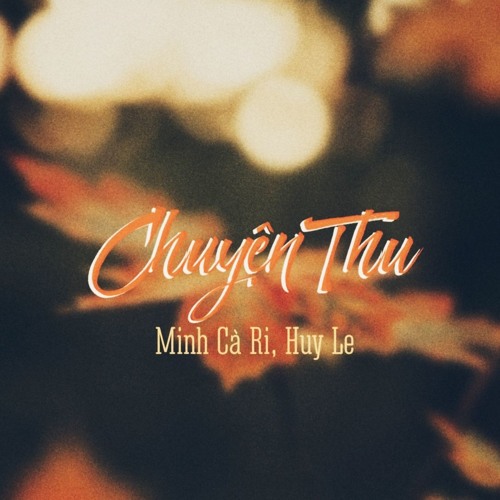 (original) Chuyện Thu ft. Huyle