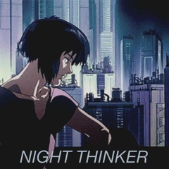 ＮＩＧＨＴ ＴＨＩＮＫＥＲ