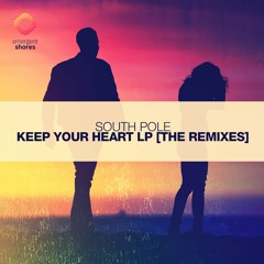 South Pole - Keep Your Heart (Jettan Remix) [ESH124]