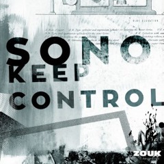 Sono - Keep Control (Off Key Edit) [FREE DOWNLOAD]