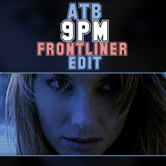 9PM (Frontliner Edit)