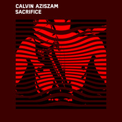 Calvin Aziszam - Sacrifice