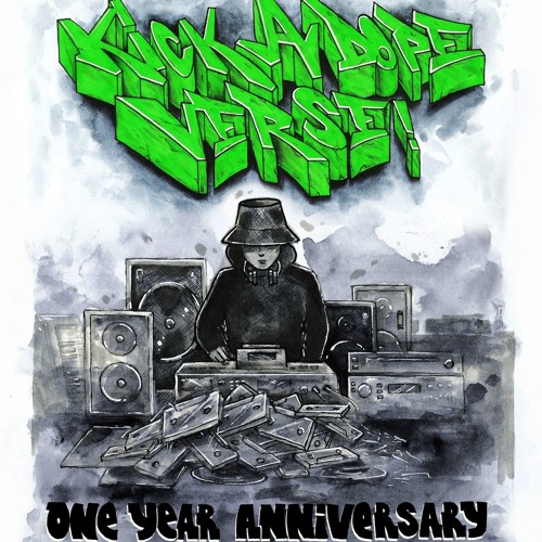 kick a dope verse! one year anniversary mix [mixed by abstractjity]