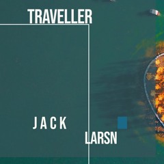Jack Larsn - Traveller