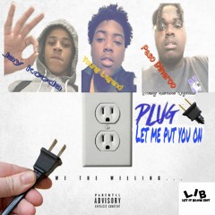YoungLegend x Jay Kooda x Pseo Dineroo - Plug (Let Me Put You On)