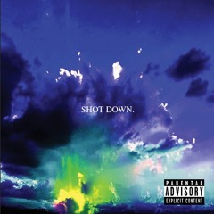 Shot Down (feat. maya h)