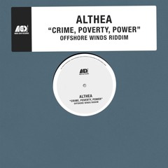 Althea - Crime,Poverty,Power (Prod. by Ted Ganung & Clive Davidson)[Premiere by Rodigan on BBC1xtra]