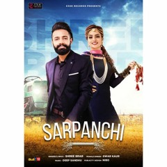 Sarpanchi - Shree Brar ft. Swar Kaur (OUT NOW) - E3UK Records