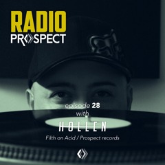 RadioProspect 028 - Hollen