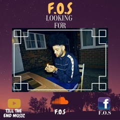 F.O.S - What Am Looking For