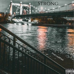 Strong (Prod. LoudPack)
