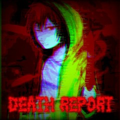 [StoryShift] DEATH REPORT (Updated) (+FLP)