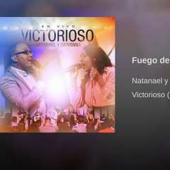 Fuego De Dios (Interludio) (En Vivo) Natanael Y Giovanna