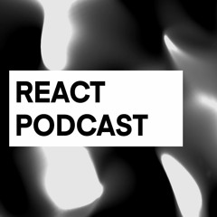 REACT Podcast