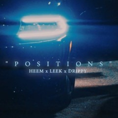 POSITIONS FT.DRIPPY M (Prod. DV0NDATRACC)