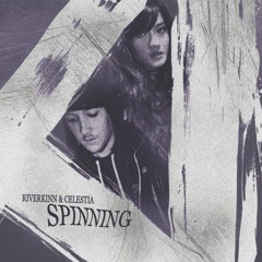 Spinning (feat. Celestia)