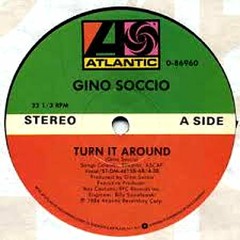 Gino Soccio - Turn It Around