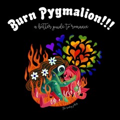 BURN PYGMALION DROPS 1/1/19