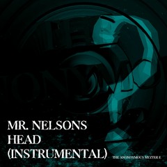 Mr. Nelsons Head (Instrumental)