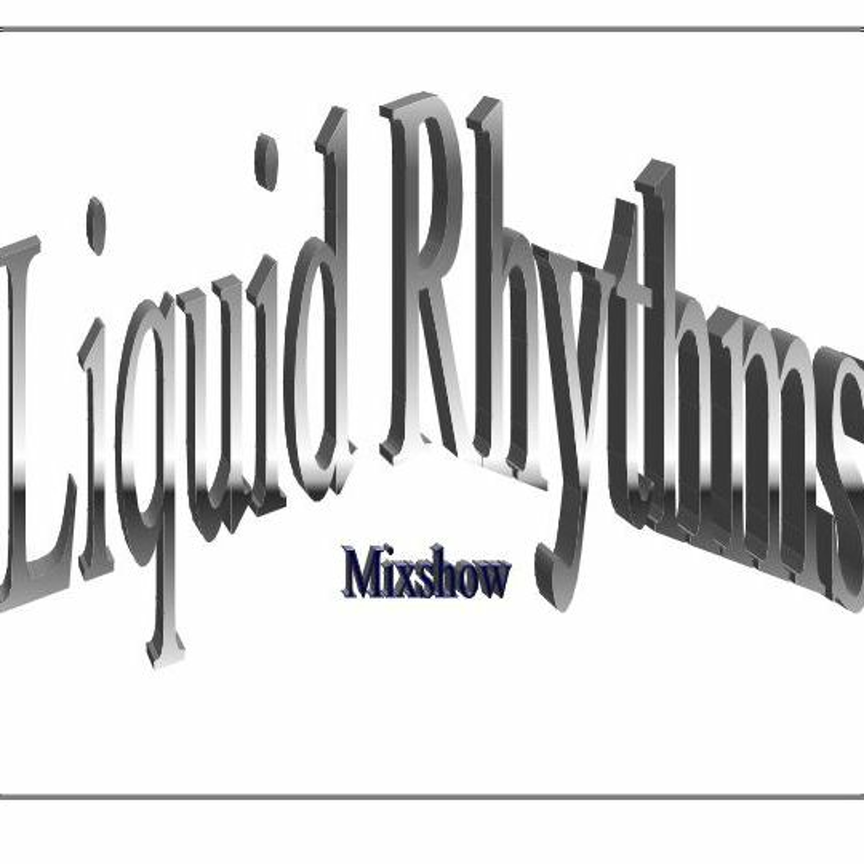 Liquid Rhythms Radio Podcast