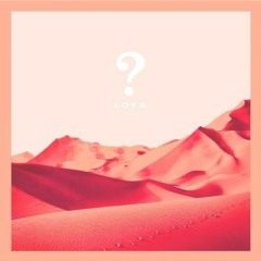 Jshievs - L O V E ? (Prod. by Taylor king)