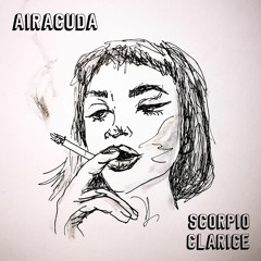 Airacuda - Scorpio Clarice