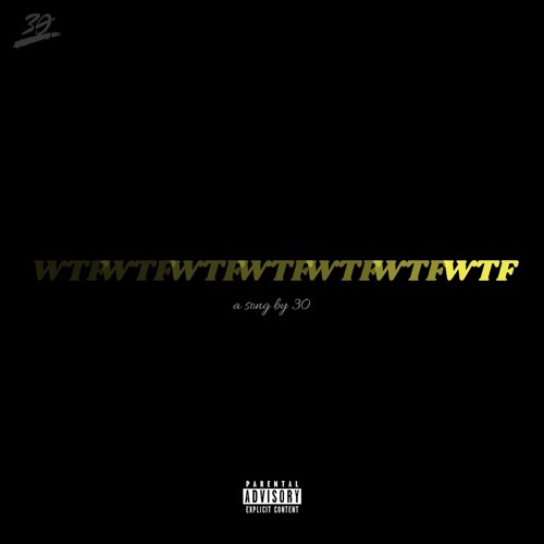 WTF (Prod. Kato On The Track)
