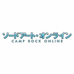 This Is My Crossing Field (Sword Art Online X Camp Rock)