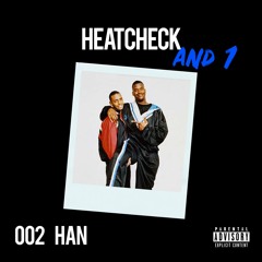 HEATCHECK AND 1 - 002 HAN