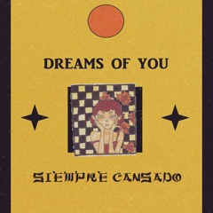 dreams of you