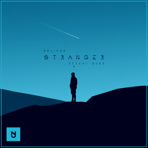 Rolipso & Decent Wubs - Stranger [UXN Release]