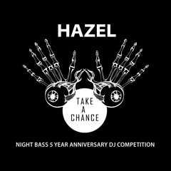 HAZEL-NIGHT BASS DJ COMPETITION
