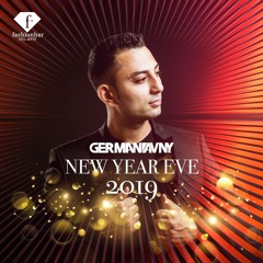 New Year Eve 2019 (Mixed & Compiled by German Avny)