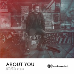 Max Fail - About You