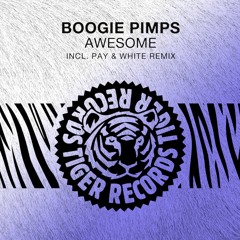 Boogie Pimps - Awesome (Original Radio Edit)