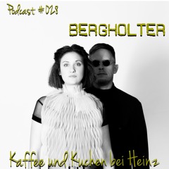 Podcast #028 by Bergholter