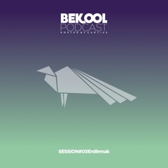 Erdi Irmak - Bekool Podcast#05